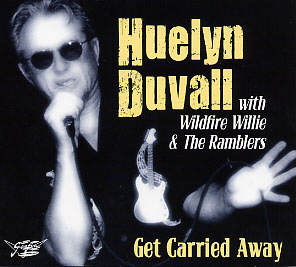 Huelyn Duvall - Get Carried Away
