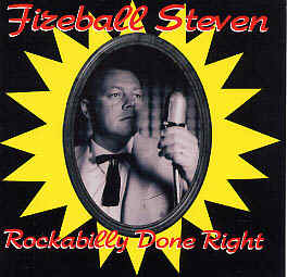 Fireball Steven - Rockabilly Done Right