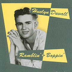 Huelyn Duvall - Ramblin' & Boppin'